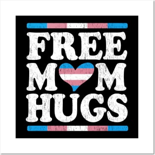 Rainbow Transgender LGBT Pride love Distressed Free mom Hugs Posters and Art